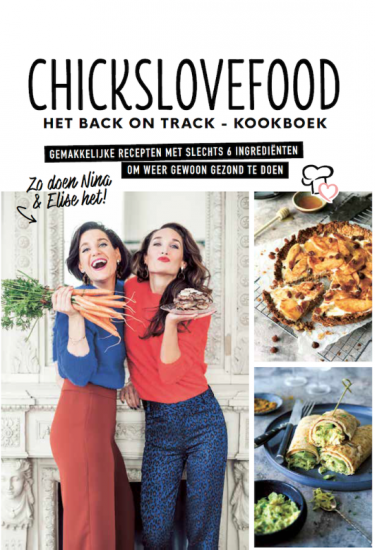 Chickslovefood: Het back on track-kookboek