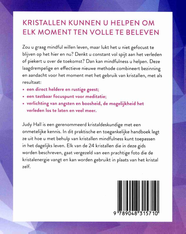 breng uw geest tot rust, kalmeer uw gedachten en focus uw aandacht met behulp van kristallen Hall, Judy