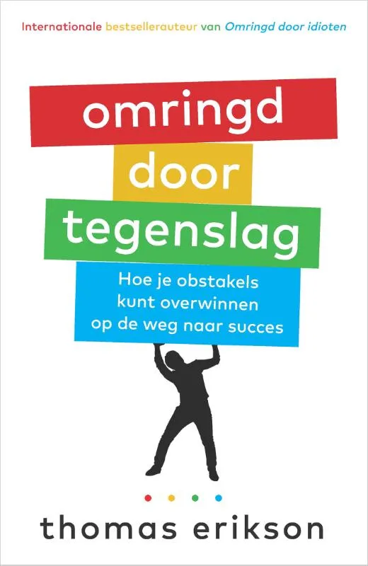 Omringd door Tegenslag - Relaties & Persoonlijke ontwikkeling - Spiritueelboek.nl