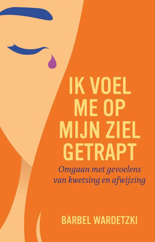 Ik voel me op mijn ziel getrapt - Relaties & Persoonlijke ontwikkeling - Spiritueelboek.nl