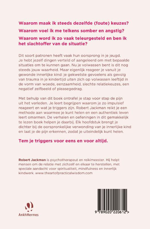 Stop je impulsieve reacties, heel je gewonde innerlijke kind