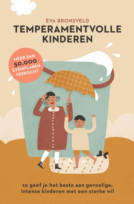 Zo geef je het beste aan gevoelige, intense kinderen met een sterke wil