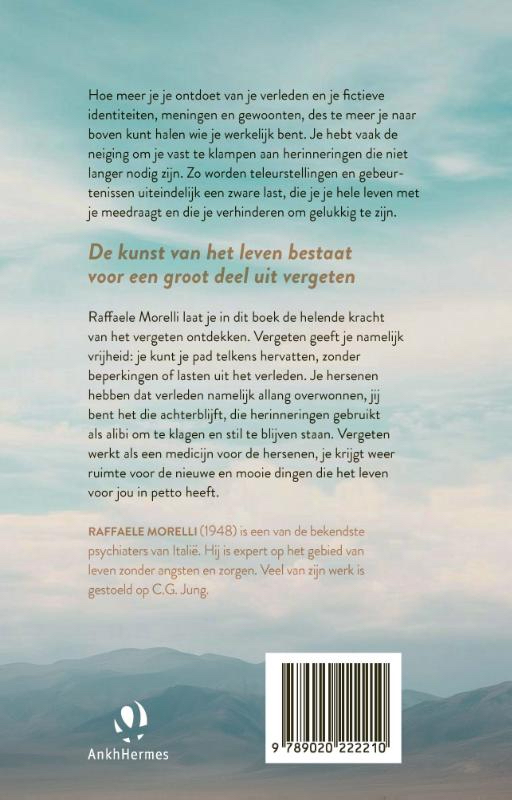 Laat herinneringen los die je niet langer nodig hebt